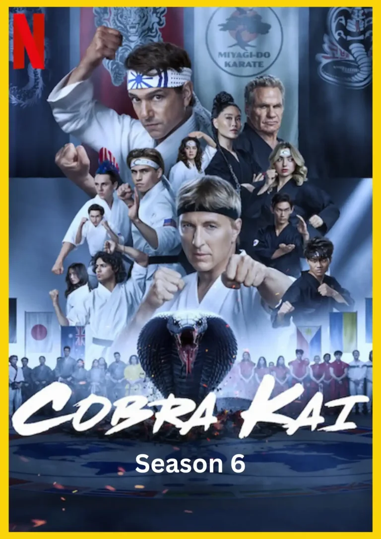 Cobra Kai Season 6 Netflix Original Full HD 480p, 720p, 1080p